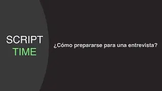 ¿Cómo prepararse para una entrevista laboral de programación? | Script Time