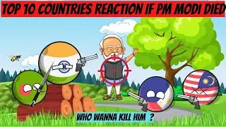 Top 10 Countries reaction if PM Modi die | World shocked