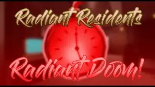 Radiant Residents OST - Radiant Doom!