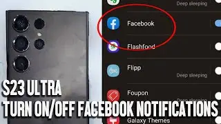 Samsung S23 Ultra S23 S23+ How to turn on or off Facebook notifications