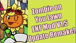 Zombie on Your Lawn but it’s V1.5 Replanted Update Remake | FNF Plants VS Zombies Replanted Mod