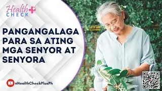 PANGANGALAGA SA MGA SENYOR AT SENYORA