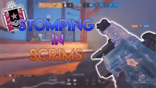 Stomping In Scrims - Rainbow Six Siege