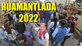 Esto PASO En La HUAMANTLADA 2022