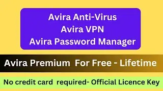 Get Avira Prime Lifetime Activation Key In Free 2024 | Premium Features Without Credit Information |