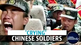 Chinese soldiers crying on journey toward Indian border