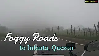 Rides on Foggy Roads to Infanta