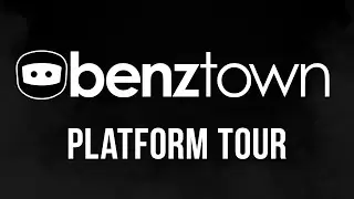 Benztown Platform Tour