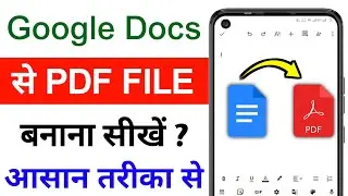 Google Docs se pdf kaise banaye | How to make pdf in google docs | pdf kaise banaye google docs se