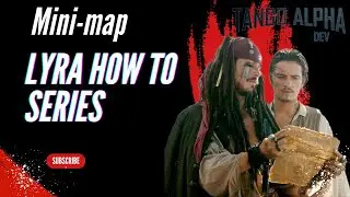 Lyra Series How To Create a Mini-map in Unreal Engine 5 Using Abilities and Widgets