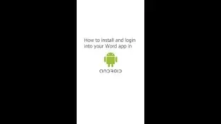 How to install and login into your Word app in Android 