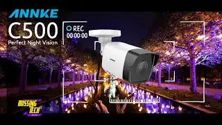 Annke C500 - Visione notturna EXIR fino a 30m!