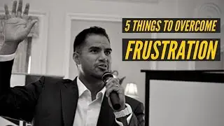 Top 5 Things To Overcome Frustration - Mental Performance by Justin Su'a