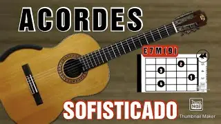 ACORDES SOFISTICADOS.