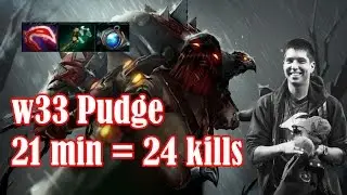 DC.w33 - plays Pudge | 21 min = 24 kills