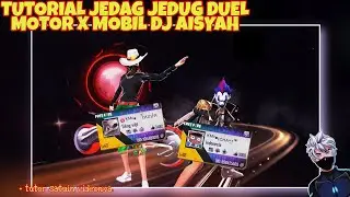 TUTORIAL JEDAG JEDUG DUEL MOTOR X MOBIL FF || DJ SATUY X AISYAH