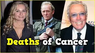 Top Actors and Actresses Who Died of Bladder & Bone Cancer 😥 List of Deaths