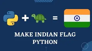 Make India Flag using python turtle | python gui | python tutorial | smtechviral