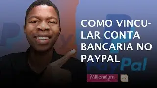 COMO VINCULAR UMA CONTA BANCARIA NO PAYPAL