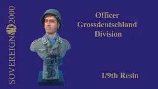 Sovereign 2000 Officer Grossdeutschland Division.  1/9th resin bust