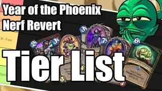 Year of the Phoenix Nerf Revert TIER LIST | Wild Hearthstone