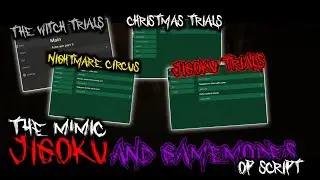 [OP SCRIPT 🔥] The Mimic Jigoku Trials and Gamemodes Script