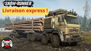 Snowrunner : Livraison de bois périlleuse