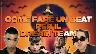 Come fare un beat per il DREAM TEAM! | SICK LUKE X2 BEAT TUTORIAL