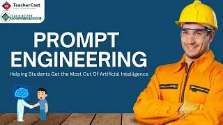Prompt Engineering: Supporting Our Students to Safely Learn about Artificial Intelligence