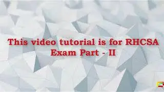 RHCSA exam practice part-2