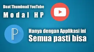 #2 Cara Buat Thumbnail YouTube di PixelLab