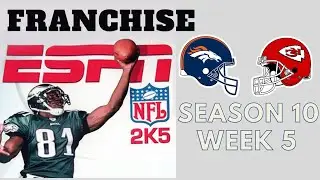 Broncos vs Cheifs Season 10 Week 5 ESPN 2k5