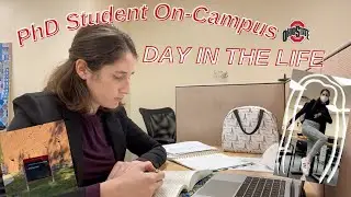 Day in the Life of a PhD Student ON CAMPUS at OSU | History PhD Vlog
