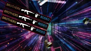 BROTHERS RODEO ❤ fragmovie cs:go (ft.kachide)
