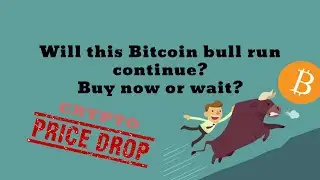 Will Bitcoin bullrun continue? Is now time to buy in at these low prices?