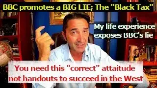 BBC promotes r@ci@l hatred? There's no such thing as "Black tax," BBC! My direct experience.