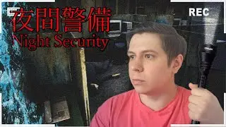 ХОРРОРОВ ДАВНО НЕ БЫЛО ► [CHILLA'S ART] NIGHT SECURITY | 夜間警備