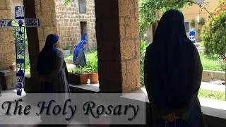 The Holy Rosary (Glorious Mysteries) - The Servants of the Lord and the Virgin of Matará