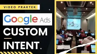 Iklan Google Ads Custom Intent