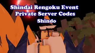 Shindai Rengoku Event Private Server Codes Shindo