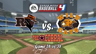 Super Mega Baseball 4 - Game 38 / Ramblers at the Wild Cats