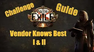 PoE 3.20 | Challenge | Guide | Vendor Knows Best | Forbidden Sanctum
