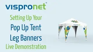 Event Tent Banners - Pop Up Tent Leg Banners Setup [Vispronet]