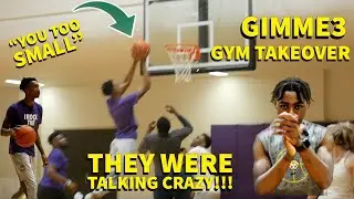 6' 9 D1 Hooper Helps Me DESTROY Trash Talkers | GIMME3 5v5 Mic'd Up