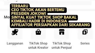 Sinyal Tiktok Shop dibuka lagi di Indonesia Menjadi Tiktok E Commerce??
