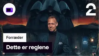 Dette er reglene | Forræder | TV 2