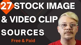 27 Sites for Stock Photos and Video Clips - Free & Paid
