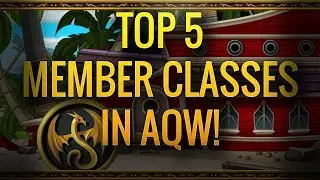 TOP 5 Member Classes in AQW!