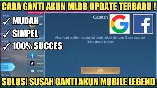 CARA MENGGANTI AKUN MOBILE LEGEND TERBARU 2022