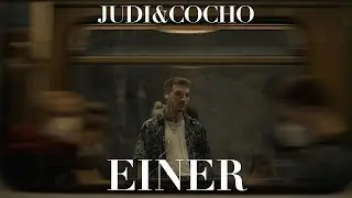 Judi&Cocho - Einer (Official Video)